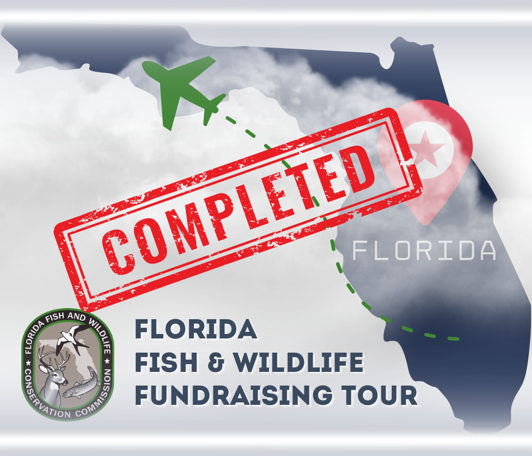 Florida Fish & Wildlife Foundation Fundraising COMPLETED!